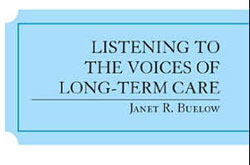 Picture of the book Listening to the Voices of Long Term Care